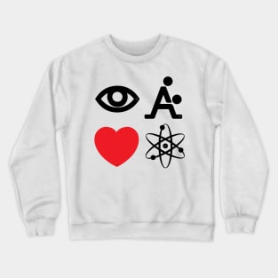 I Fking Love Science by Tai's Tees Crewneck Sweatshirt